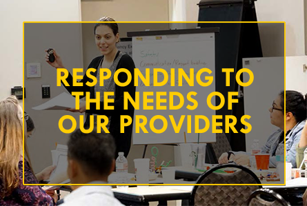Responding to the needs of our providers